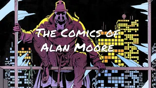 The Comics of Alan Moore in Chronological Order