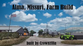 FS22 Alma, Missuri Farm Build