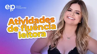 Atividades de fluência leitora