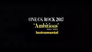 ONE OK ROCK - Instrumental - 2017 Tomoya , Ryota ,Toru [Audio Only]