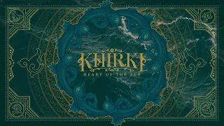 Khirki - Heart of the Sea [Official Visualizer]