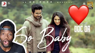 Doctor - So Baby Music Video | Sivakarthikeyan | Anirudh Ravichander | Nelson Dilipkumar (REACTION)
