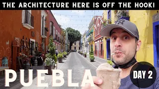 PUEBLA, MÉXICO: DAY 2 TRAVEL GUIDE