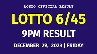 6/45 LOTTO RESULT TODAY 9PM DRAW December 29, 2023 Friday PCSO MEGA LOTTO 6/45 Draw Tonight