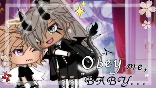 "Obey me, baby...." || Gay glmm [BL] || Gacha life gay movie || Gay glm ||