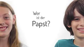 Wer ist der Papst? – Die Frage nach dem lieben Gott