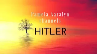 Pamela Aaralyn Channels Hitler (raw and uncut)