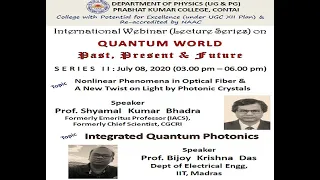 International Webinar  (Lecture Series-II)  on Quantum World:  Past, Present & Future