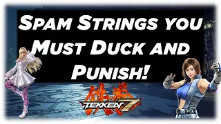 Tekken Spam Strings You Must Duck and Punish!