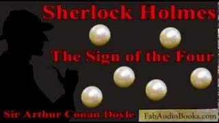 SHERLOCK HOLMES - The Sign of the Four by Sir Arthur Conan Doyle - Unabridged audiobook