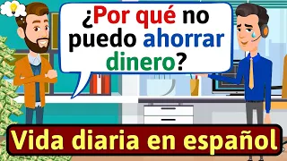 APRENDE ESPAÑOL: Vida cotidiana | Conversaciones para aprender español - LEARN SPANISH