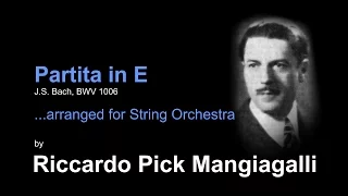 J.S. Bach, Partita in E - arranged by Riccardo Pick-Mangiagalli