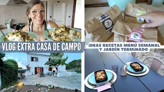 VLOG Extra CASA CAMPO *Jardín Terminado, Ideas Menú Semanal...* VLOGS SEMANALES BakeOrDie