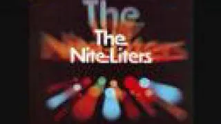 The Nite Liters - I've Got Dreams To Remember