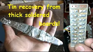 Easy tin recovery from thick soldered boards!