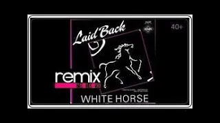 Laid Back - White Horse (Special Re - Xtended Mix)