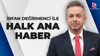 İrfan Değirmenci ile Halk Ana Haber (5 Şubat 2024)