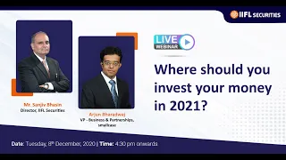 Where To Invest a Money in 2021 | Future Investment | Sanjiv Bhasin  | IIFL Securities