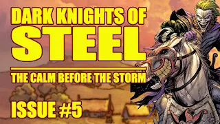 Dark Knights of STEEL: A Medieval DC story (issue 5, 2022)