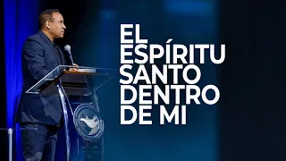 El Espiritu Santo dentro de mi | Retiro Aviva el Fuego | Pastor Juan Carlos Harrigan