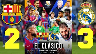 Barcelona vs Real Madrid ( 2-3 ) SUPER COPA DE ESPANA 2022 HIGHLIGHT