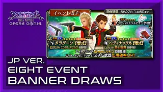 Dissidia Final Fantasy: Opera Omnia - JP - Eight Event Banner Draws