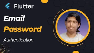 Flutter Social Media Chat App Tutorial For Beginners | Part 2 | Email And Password Authentication