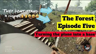 The Forest - Episode Five | Turning The Plane Into A Base!!!