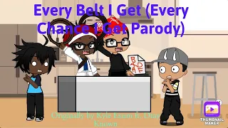 EVERY BELT I GET (EVERY CHANCE I GET Parody) GCMV by Kyle Exum ft. Dtay Known