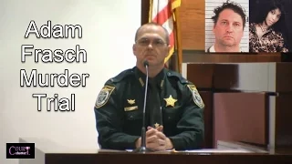 Adam Frasch Trial Day 2 Part 5