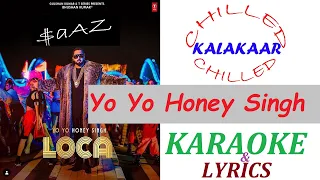 Yo Yo Honey Singh|Loca|Instrumental with Lyrics