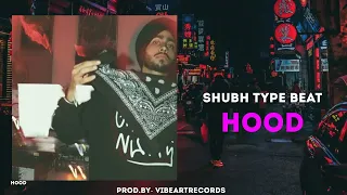 Shubh type beat "HOOD" | Punjabi Instrumental Beats 2024