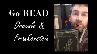Go READ Dracula and Frankenstein (Dan's Review)