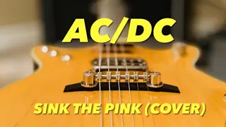 AC/DC Sink the Pink (Malcolm Young Guitar Parts)