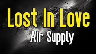 Lost In Love (KARAOKE) | Air Supply