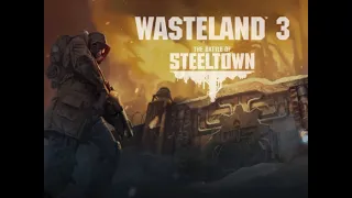 Wasteland 3: The Battle of Steeltown  (PS4 Launch Trailer)