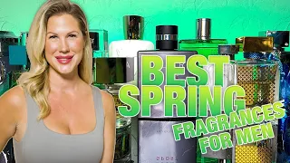 BEST SPRING FRAGRANCES FOR MEN IN 2024! 13 Amazing spring fragrances for men!