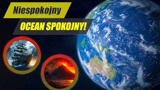 Ocean Spokojny - największy ocean świata!