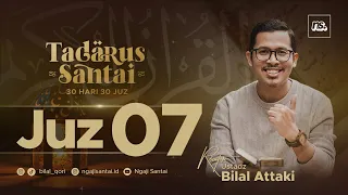 JUZ 7 | Bayati - Nahawand - Jiharkah  | Ust. Bilal Attaki