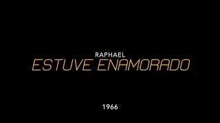 Raphael - Estuve Enamorado (Karaoke) S52