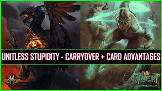 Gwent | Another Unitless Stupidity - 20 Points Carryover/Card Advantages | Your Choice!