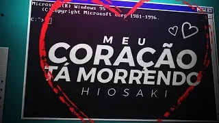 Hiosaki - Meu Coração Está Morrendo (prod. pdr0sa)