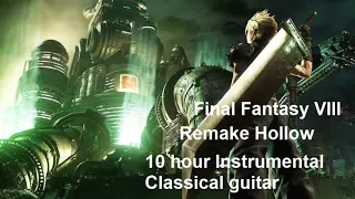 Final Fantasy Hollow Instrumental Classic Guitar 10 HOURS