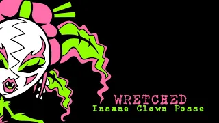 Insane Clown Posse - Wretched