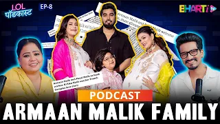 Unlocking the Secrets of the Malik Family | LOL PODCAST |