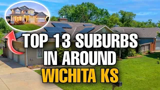 TOP 13 BEST SUBURBS AROUND WICHITA KANSAS (EPIC)