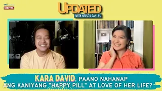 Kara David, paano nahanap ang kaniyang happy pill at love of her life? | Updated With Nelson Canlas