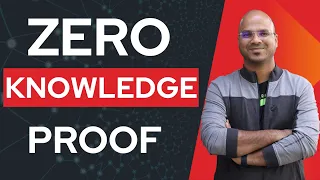 Zero Knowledge Proof | ZKP