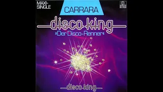 Carrara - Disco King (12'' Version,Vocal Remix)