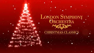London Symphony Orcestra  Christmas Classics Full Album Christmas Songs Hot 2021